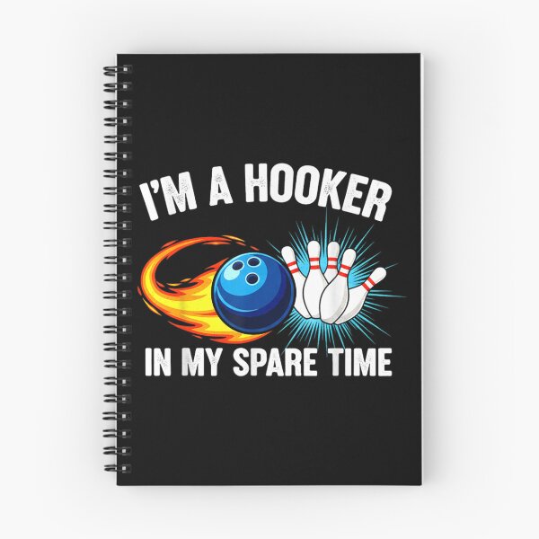 Item preview, I'm Hook er in Spare Time Funny Ten Pin Bowling Humor designed and sold by Chiemekaokechuk.