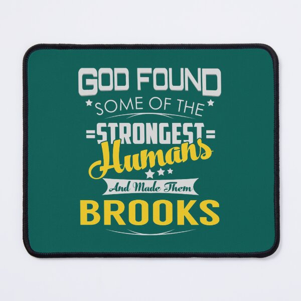 Item preview, Brooks God found some of the strongest humans  designed and sold by redlinecs.