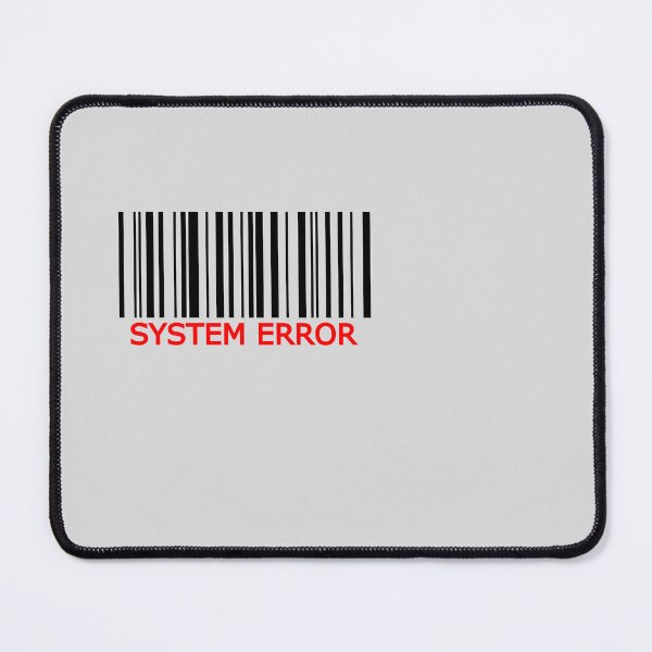 Item preview, SYSTEM ERROR More of the glitch core series designed and sold by GNRWorks.