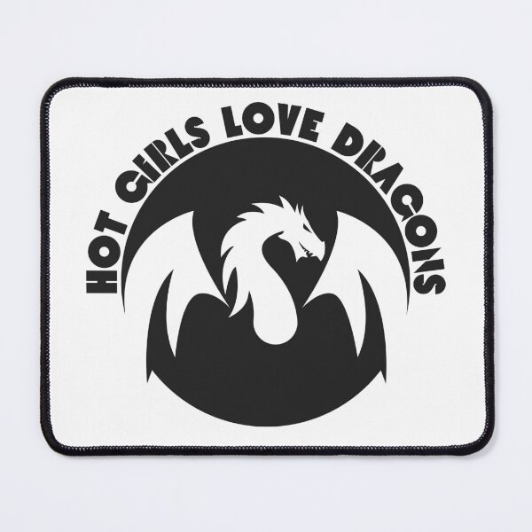 Item preview, Hot Girls Love Dragons  designed and sold by UNK-Fatigues.
