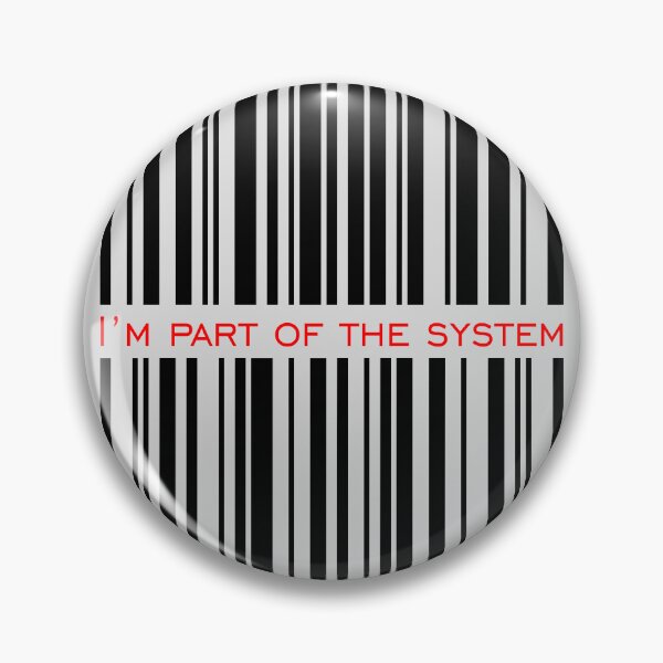 Item preview, I'M PART OF THE SYSTEM More of the glitch core series  designed and sold by GNRWorks.