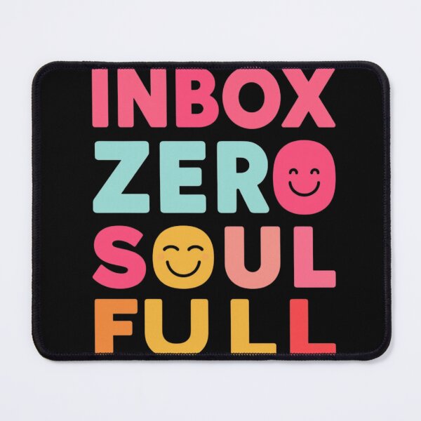 Item preview, Inbox Zero - Soul Full | Mindful Productivity Quote designed and sold by WearTheArtx.