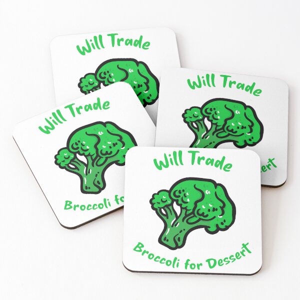 Item preview, Will Trade Broccoli for Dessert designed and sold by AEMcTees.
