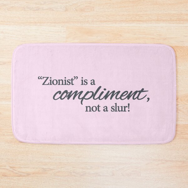 Item preview, Zionist is a compliment! designed and sold by pumpernickelcat.