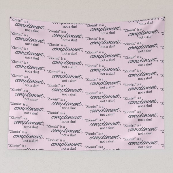 Item preview, Zionist is a compliment! designed and sold by pumpernickelcat.