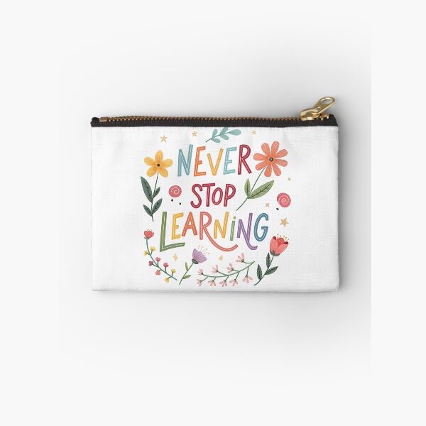 Item preview, Never stop learning designed and sold by nimmitrends.