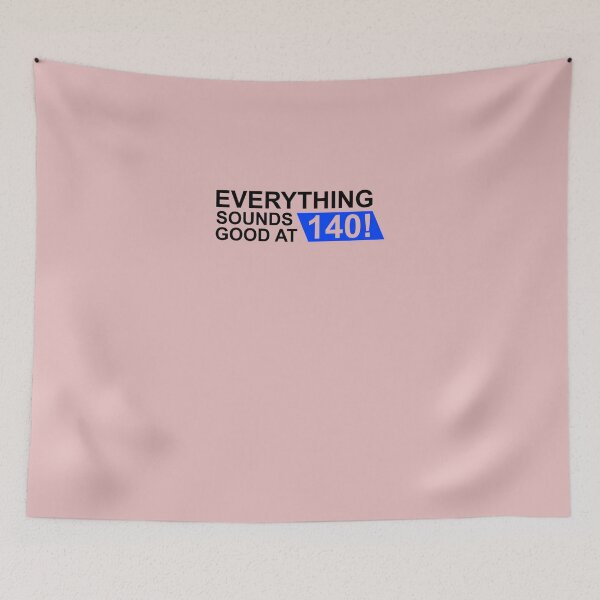 Item preview, Everything-Sounds-Good-At-140-(Blue) designed and sold by AdelleEmm53.