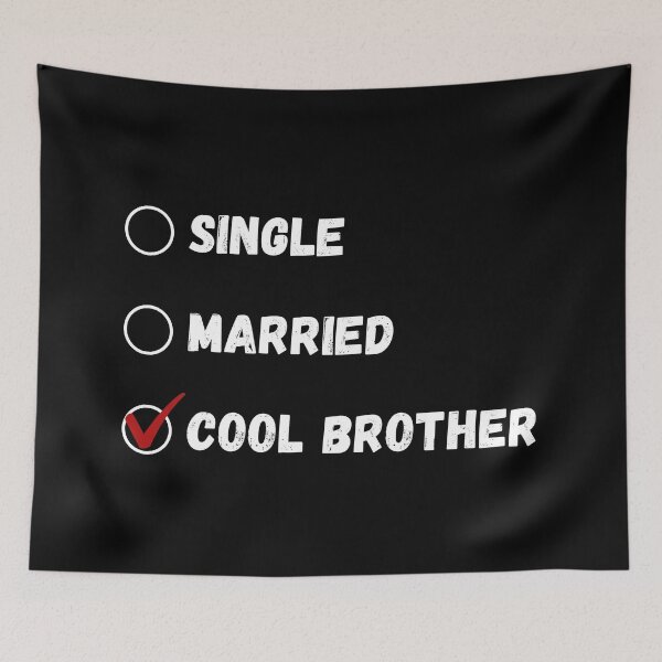 Item preview, Single Married Cool Brother, Funny Brother Shirt designed and sold by Sleepy Cat Design.