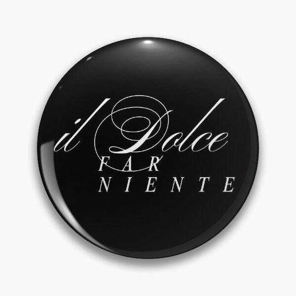 Item preview, Dolce far niente designed and sold by LaughandLaugh.