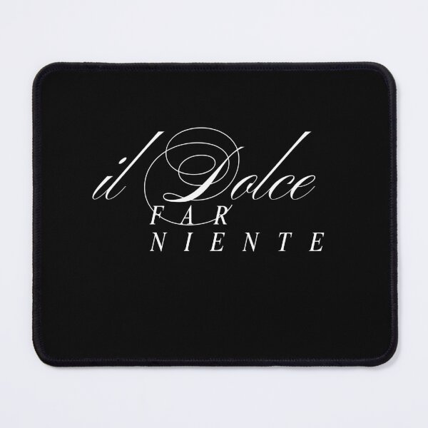 Item preview, Dolce far niente designed and sold by LaughandLaugh.