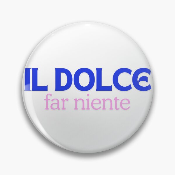 Item preview, Dolce far niente designed and sold by LaughandLaugh.