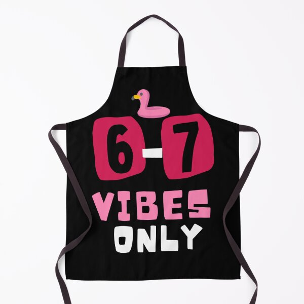 Item preview, 6-7 Vibes Only designed and sold by ConfuseLab Alt.