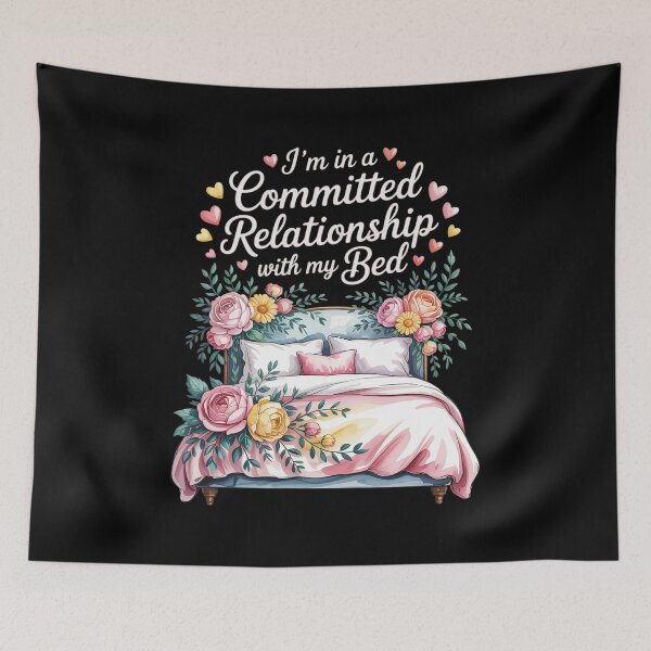 Item preview, I'm In A Committed Relationship With My Bed designed and sold by Idarmotar.