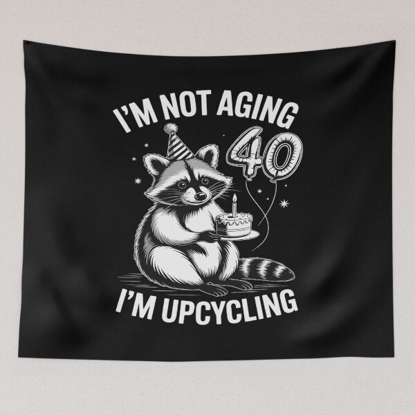Item preview, I'm Not Aging I'm Upcycling Funny 40 Years Birthday designed and sold by Idarmotar.