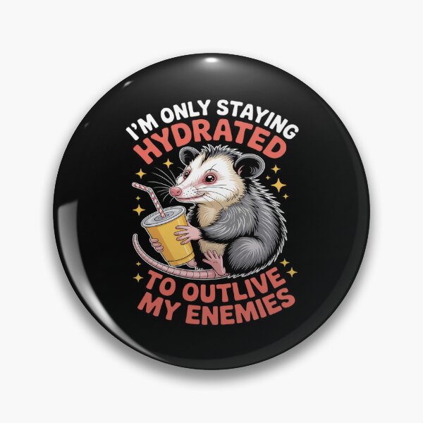 Artikelvorschau, I'm Only Staying Hydrated To Outlive My Enemies entworfen und verkauft von Idarmotar.