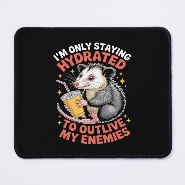 Item preview, I'm Only Staying Hydrated To Outlive My Enemies designed and sold by Idarmotar.
