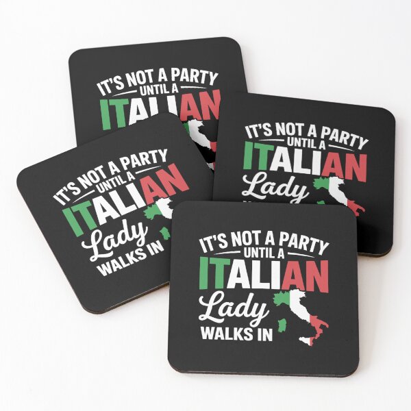 Item preview, its not a party until the italians designed and sold by Barnabycunningh.