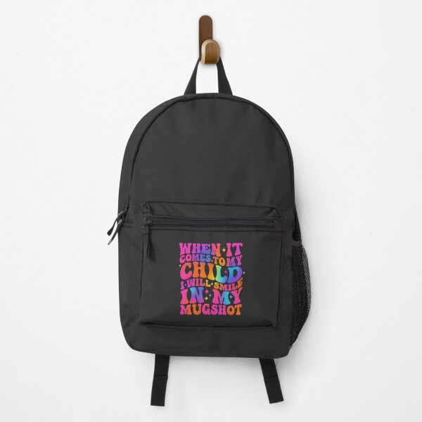 Item preview, Colorful When It Comes To My Child I Will Smile In My Mugshot designed and sold by FlashNyChips.