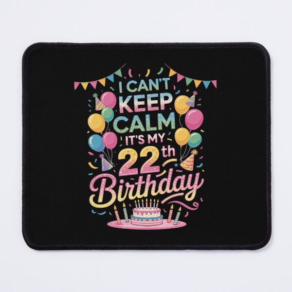 Item preview, 22 Year Old I Can't Keep Calm It's My 22th Birthday designed and sold by MonsterBuddiess.