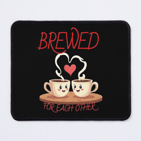 Item preview, Brewed for each other. designed and sold by yoyola999.