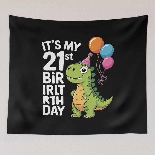 Item preview, Birthdaysaurus It's My 21st Birthday 21 Years Old Dinosaur designed and sold by GGrizeldaRivas.