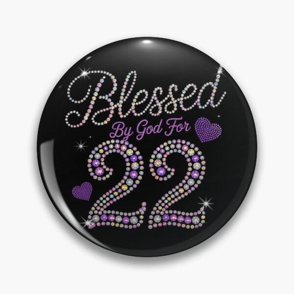 Item preview, Blessed By God For 22 Years Old 22nd Birthday Party B-day  designed and sold by GGrizeldaRivas.