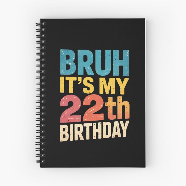 Item preview, Bruh It’s My 22th Birthday 22th Birthday  designed and sold by GGrizeldaRivas.