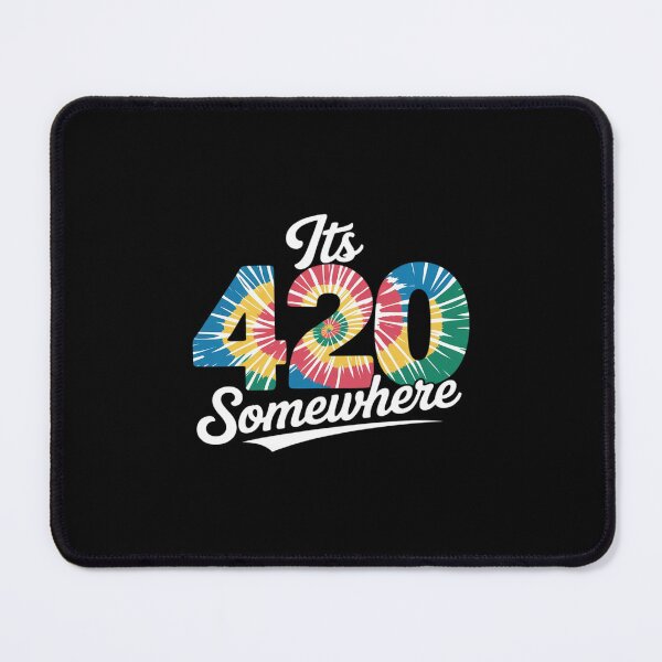 Item preview, It's Always 420 Somewhere Tie Dye funny cannabis designed and sold by petrichorsworld.