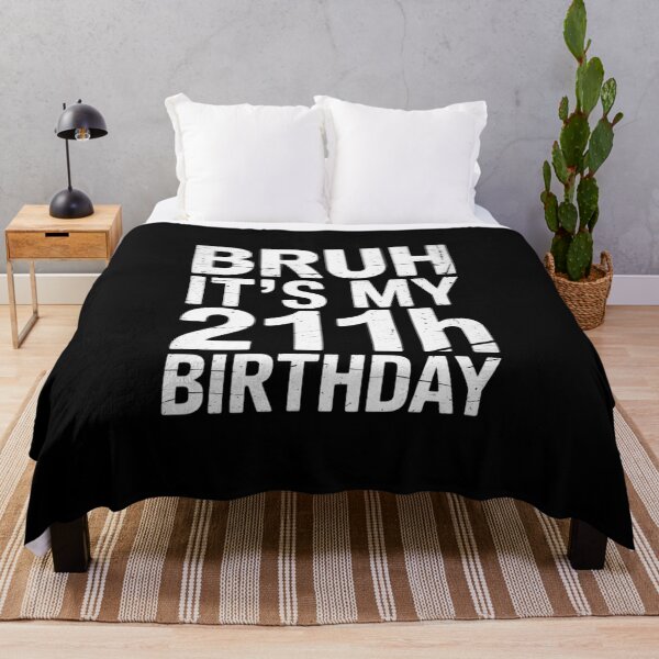 Item preview, Bruh It's My 21th Birthday 21 Year Old Birthday designed and sold by GGrizeldaRivas.