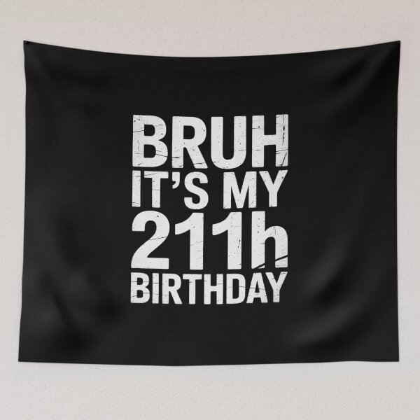 Item preview, Bruh It's My 21th Birthday 21 Year Old Birthday  designed and sold by GGrizeldaRivas.
