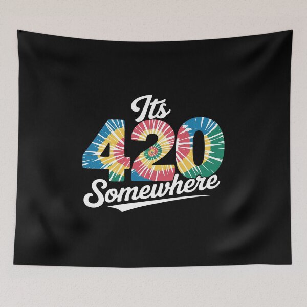 Item preview, It's Always 420 Somewhere Tie Dye funny cannabis designed and sold by petrichorsworld.