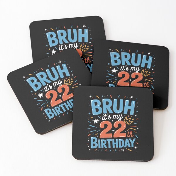 Item preview, Bruh It's My 22th Birthday 2  designed and sold by HuValverdeArt.