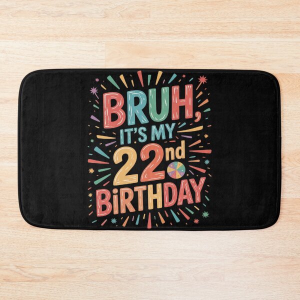 Item preview, Bruh It's My Birthday Family Mat  designed and sold by HuValverdeArt.
