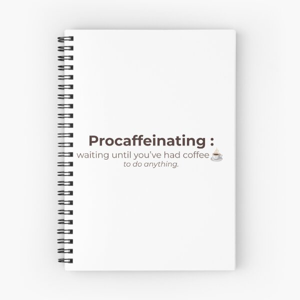Item preview, Procaffeinating – Funny Coffee Addict Quote designed and sold by J0b4t.