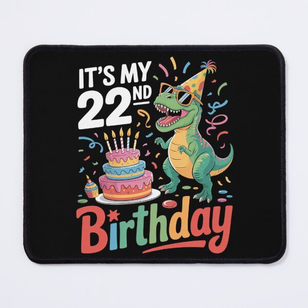 Item preview, Dinosaur With Cake It's My 22nd Birthday Happy 22 Years Old designed and sold by HuValverdeArt.