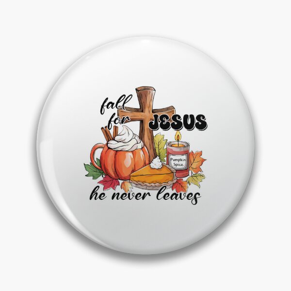 Item preview, Fall For Jesus He Never Leave designed and sold by JamesHogwart.