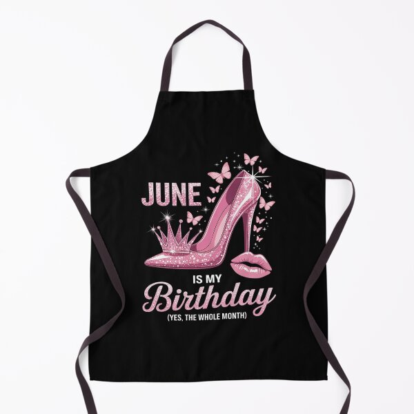 Item preview, June Is My Birthday Yes The Whole Month Birthday Month designed and sold by KingsLife1994.