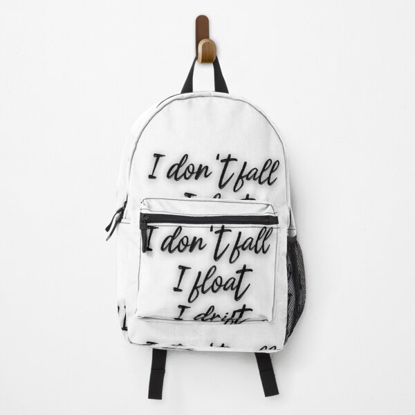 Item preview, I dont fall, I float, I drift designed and sold by LaughandLaugh.