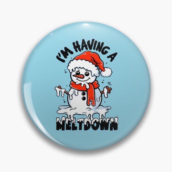 Item preview, I’m Having a Meltdown – Funny Christmas Quote designed and sold by Lorena Tiana.