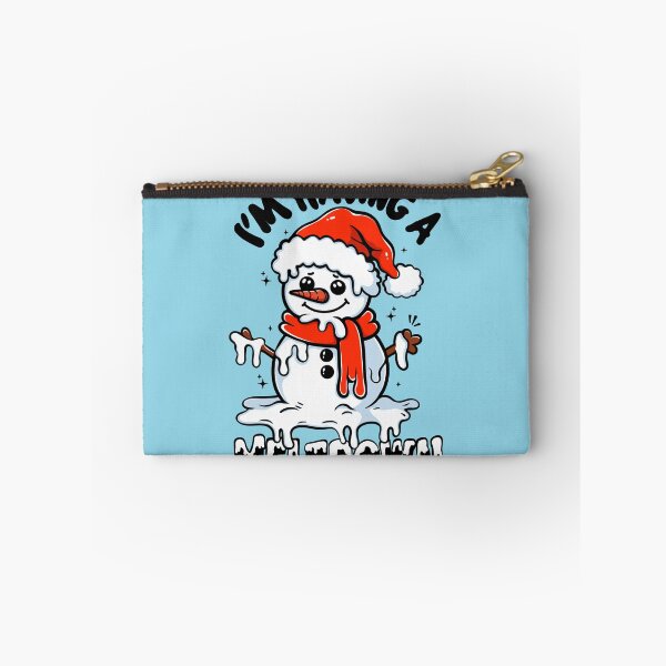 Item preview, I’m Having a Meltdown – Funny Christmas Quote designed and sold by Lorena Tiana.