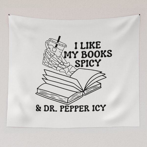 Item preview, I Like My Books Spicy And Dr. Pepper Icy designed and sold by badreeder.