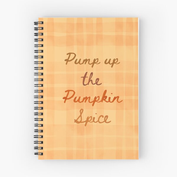 Item preview, Pump up the pumpkin spice  designed and sold by taika tori.