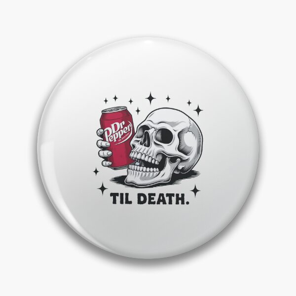 Item preview, Hasta la muerte Dr Pepper designed and sold by badreeder.