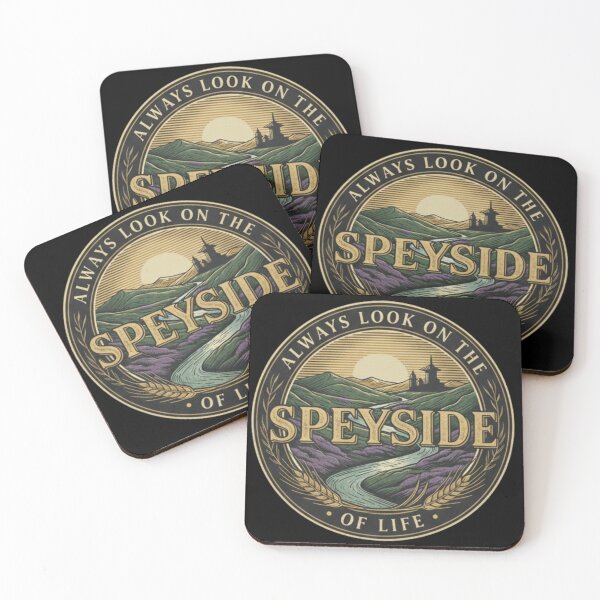 Item preview, Always Look At The Speyside Of Life designed and sold by TheWhiskyMerch.