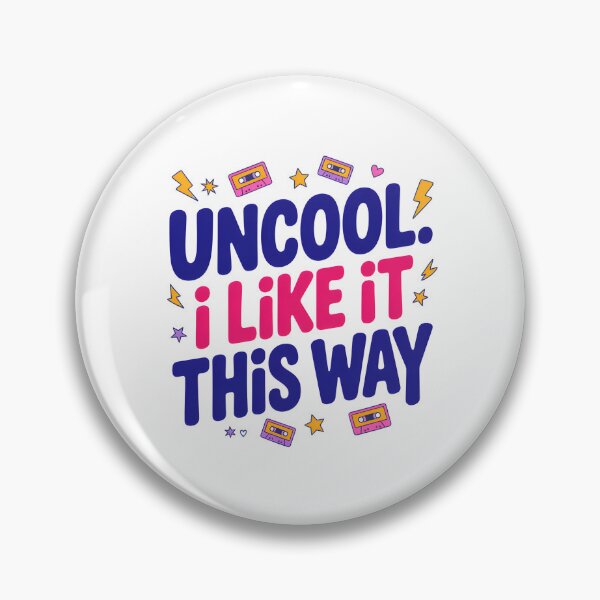 Item preview, Uncool and Proud designed and sold by SignumShop.