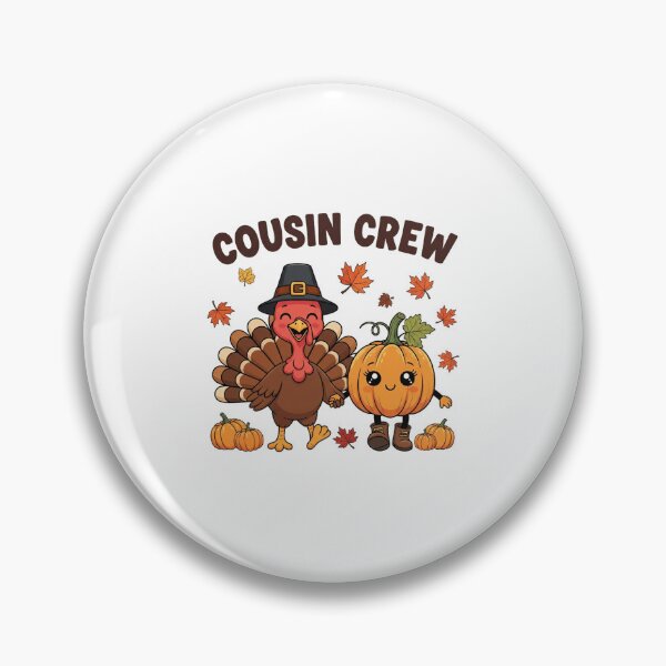 Item preview, Thanksgiving Cousin Crew designed and sold by CassieReilley.