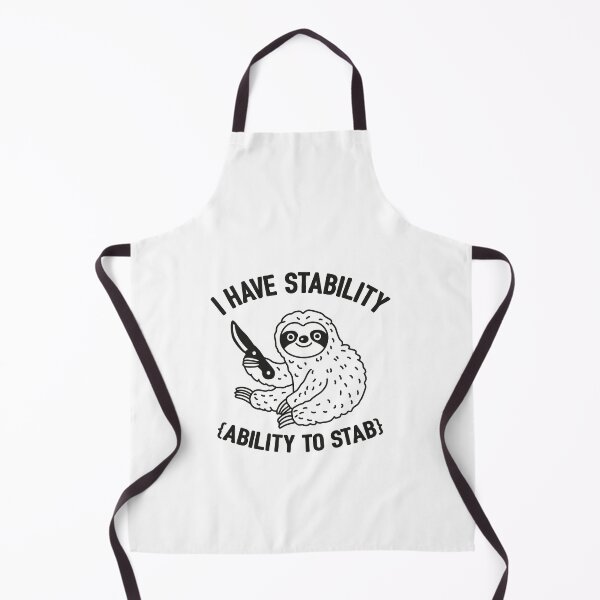 Item preview, I Have Stability Ability To Stab Funny Sloth designed and sold by NQArtist.