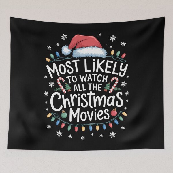 Item preview, Most Likely To Watch All The Christmas Movies Christmas designed and sold by ValerieRodrigue.