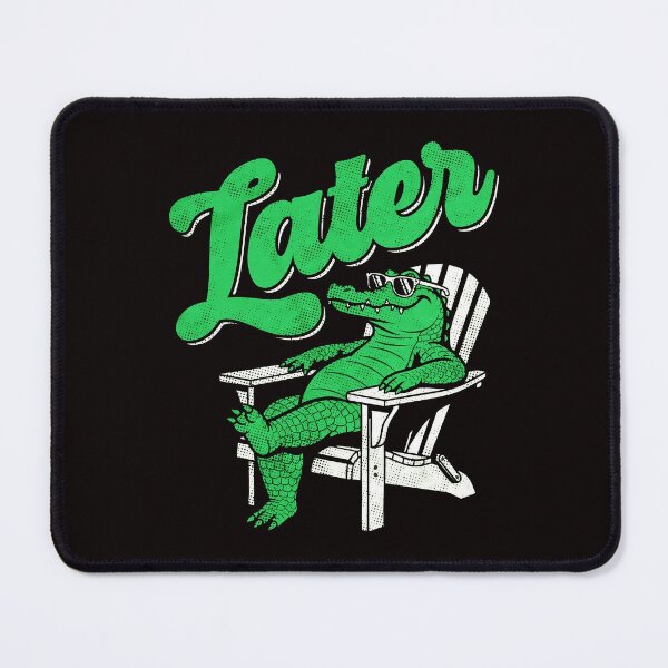 Item preview, Alligator Pun Later Gator designed and sold by Becki-Studio.