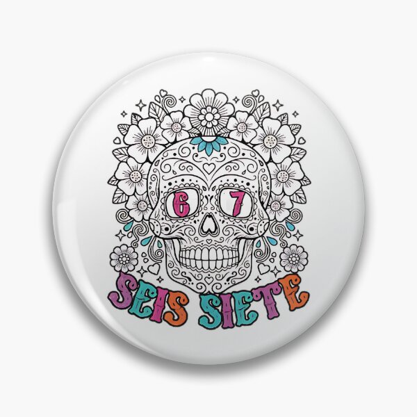 Artikelvorschau, Lustiges Dia De Los Muertos Sugar Skull Seis Siete 67 Meme mexikanisches Kunstdesign entworfen und verkauft von ArtDesignTp.